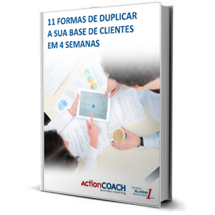 11 Formas de duplicar a sua base de clientes em 4 semanas