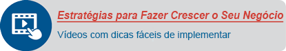 Estratégias para Fazer Crescer o Seu Negócio
